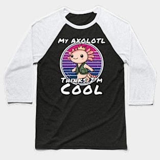 Cool Axolotl Baseball T-Shirt